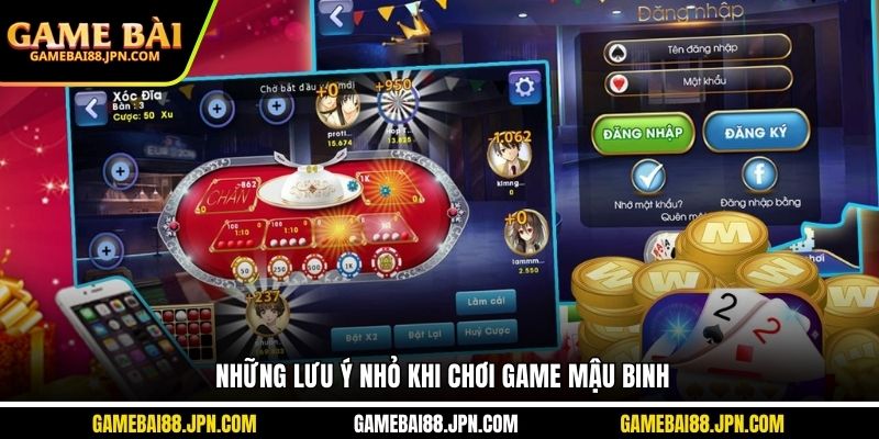 Những lưu ý nhỏ khi chơi game Mậu Binh